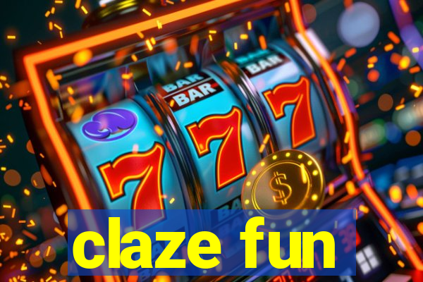 claze fun